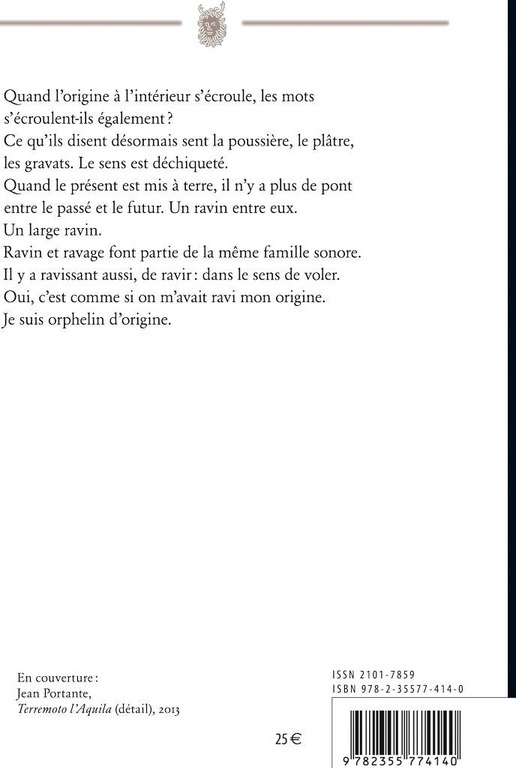 Quatrième de couverture de « OEUVRES POETIQUES TOME 3 JEAN PORTANTE - LE TRAVAIL DU TREMBLEMENT (2013-2023) »