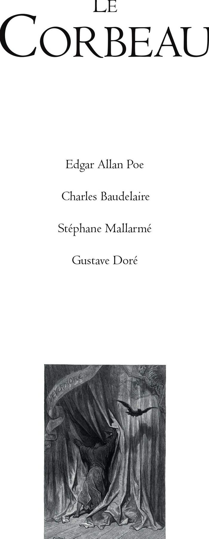 Couverture du livre « LE CORBEAU (EDGAR ALLAN POE - CHARLES BAUDELAIRE - STEPHANE MALLARME - GUSTAVE DORE », librairie Les Contes Infusés à Corte