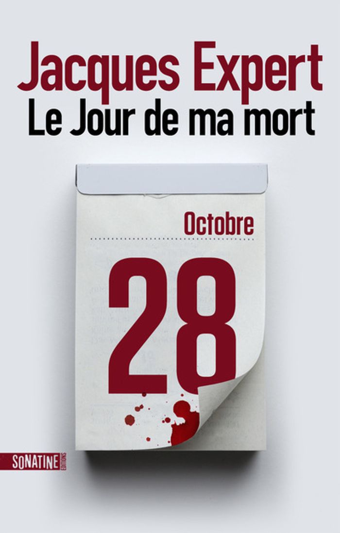 Couverture du livre « Le jour de ma mort » de Jacques Expert, librairie Les Contes Infusés à Corte
