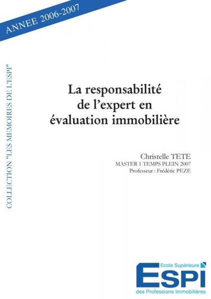 Couverture du livre « LA RESPONSABILITE DE L'EXPERT EN EVALUATION IMMOBILIERE » de Christelle Tete, librairie Les Contes Infusés à Corte