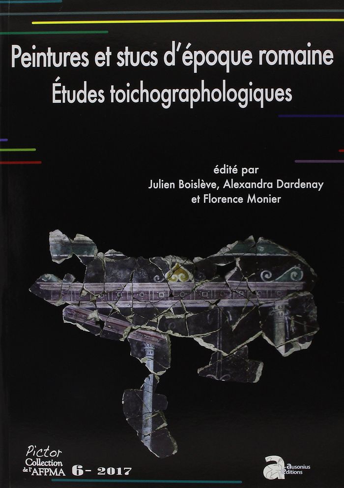 Couverture du livre « PEINTURES ET STUCS D'EPOQUE ROMAINE, ETUDES TOICHOGRAPHOLOGIQUES » de Boisleve/dardenay, librairie Les Contes Infusés à Corte