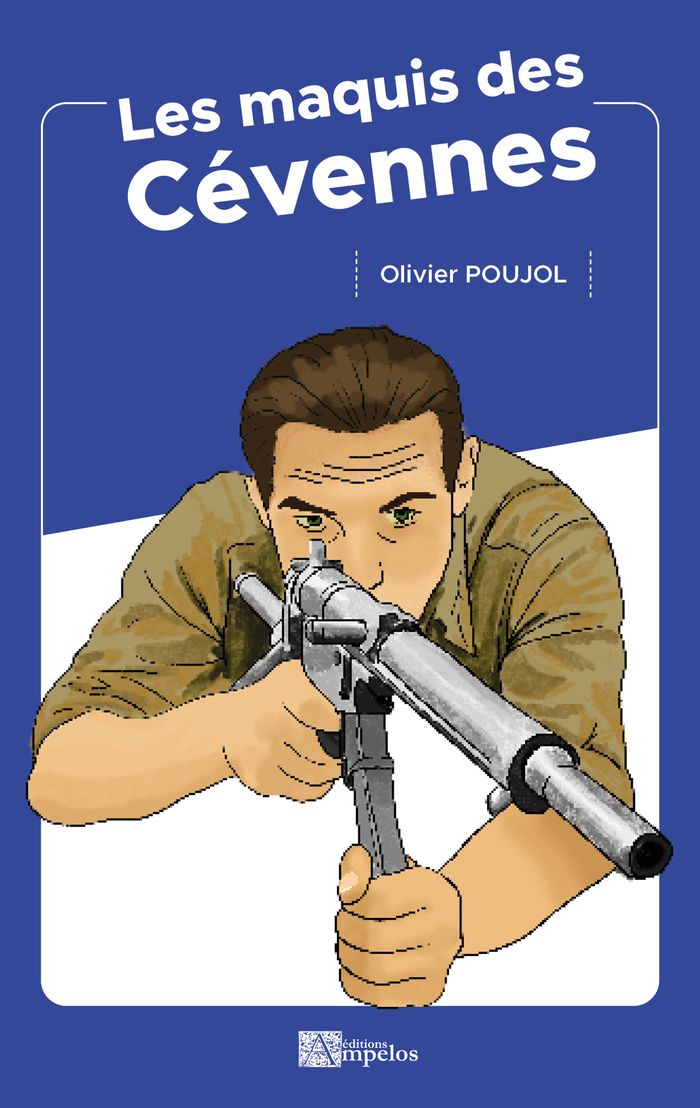 Couverture du livre « Les maquis des Cévennes » de Robert Poujol, librairie Les Contes Infusés à Corte