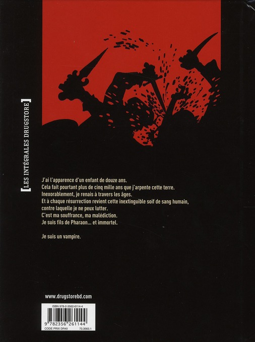 Quatrième de couverture de « JE SUIS UN VAMPIRE - INTEGRALE PREMIERE PARTIE »