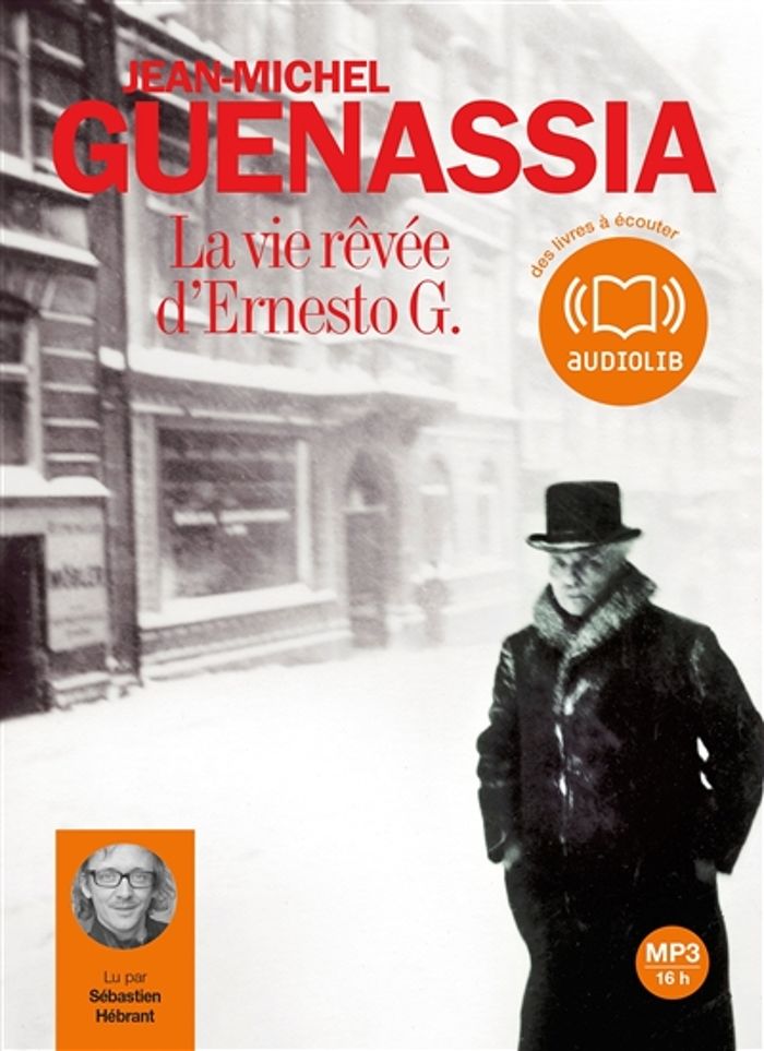 Couverture du livre « LA VIE REVEE D'ERNESTO G. - LIVRE AUDIO 2 CD MP3 » de Guenassia/hebrant, librairie Les Contes Infusés à Corte