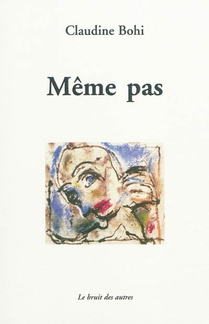 Couverture du livre « MEME PAS » de Claudine Bohi, librairie Les Contes Infusés à Corte