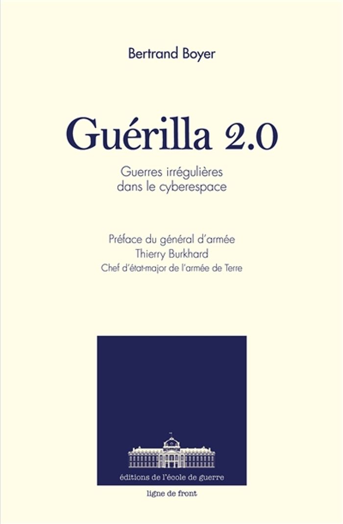 Couverture du livre « GUERILLA 2.0 - GUERRES IRREGULIERES DANS LE CYBERESPACE », librairie Les Contes Infusés à Corte
