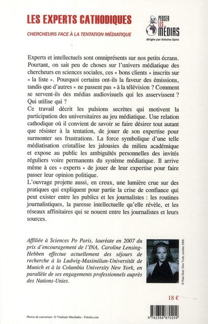 Quatrième de couverture de « LES EXPERTS CATHODIQUES - CHERCHEURS FACE A LA TENTATION MEDIATIQU »