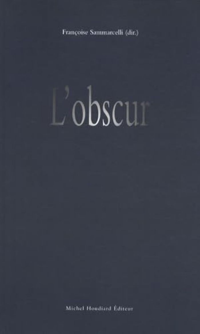 Couverture du livre « L'OBSCUR » de Sammacelli Francoise, librairie Les Contes Infusés à Corte