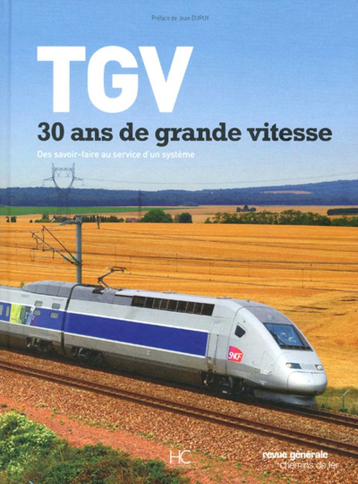 Couverture du livre « TGV, 30 ANS DE GRANDE VITESSE », librairie Les Contes Infusés à Corte