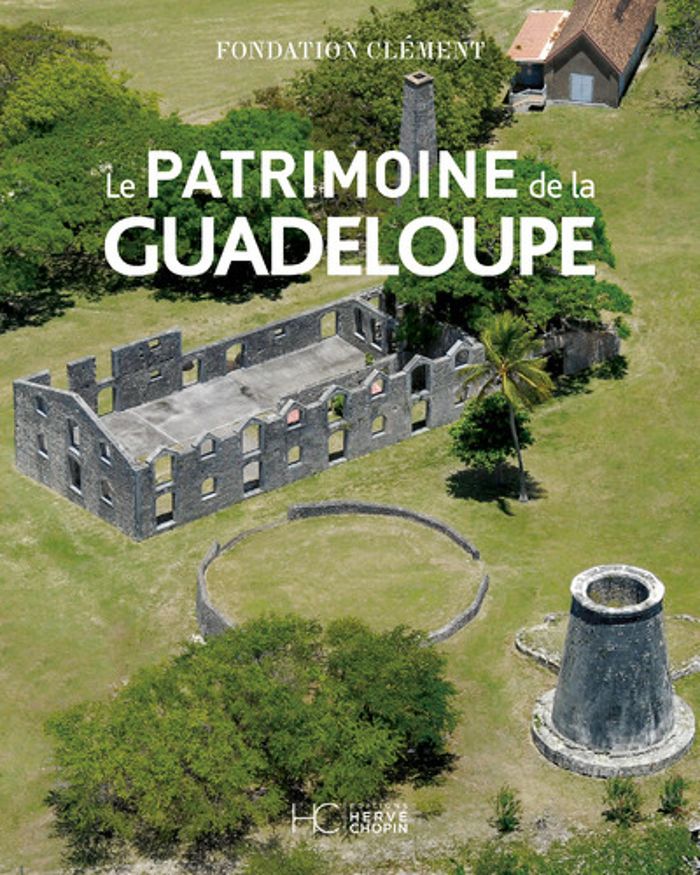 Couverture du livre « PATRIMOINE DE LA GUADELOUPE », librairie Les Contes Infusés à Corte