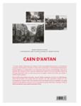 Quatrième de couverture de « Caen d'antan »