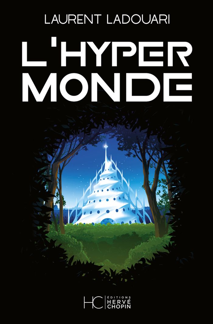 Couverture du livre « L'hyper monde » de Laurent Ladouari, librairie Les Contes Infusés à Corte