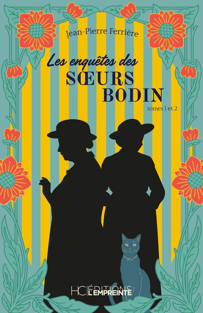Couverture du livre « Les Enquêtes des Soeurs Bodin », librairie Les Contes Infusés à Corte