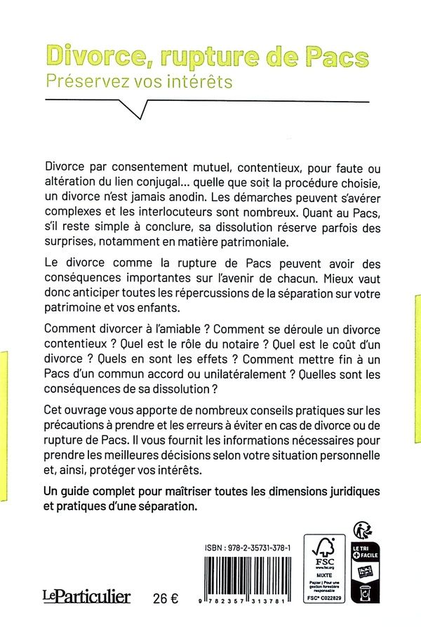 Quatrième de couverture de « Divorce, rupture de Pacs, préservez vos intérêts »
