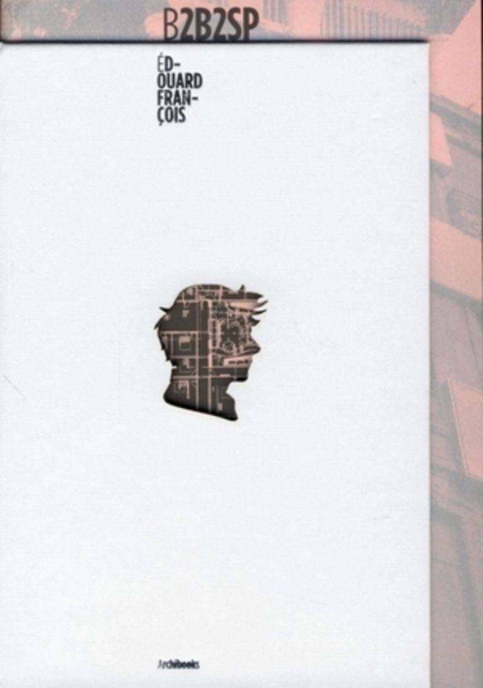 Couverture du livre « B2B2SP - EDOUARD FRANCOIS », librairie Les Contes Infusés à Corte