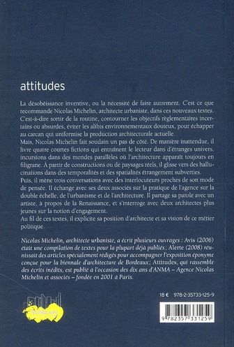Quatrième de couverture de « ATTITUDES - PROPOS SUR L'ARCHITECTURE, LA VILLE, L'ENVIRONNEMENT. »