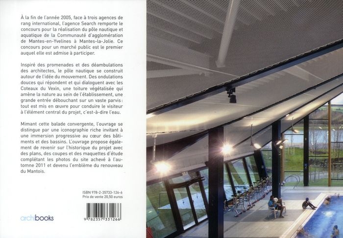 Quatrième de couverture de « Le pôle nautique de la Communauté d'agglomération de Mantes-en-Yvelines : l'imagination matérielle de l'eau »