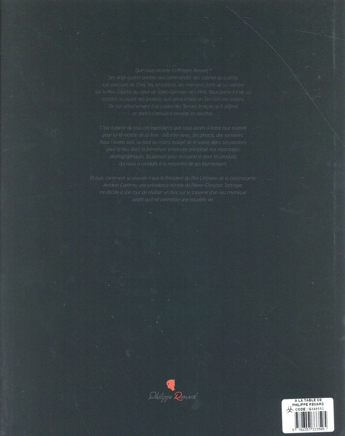 Quatrième de couverture de « A LA TABLE DE PHILIPPE RENARD - PHOTOGRAPHIES DE : PHILIPPE EXBRAYAT ET ANTOINE PIECHAUD »