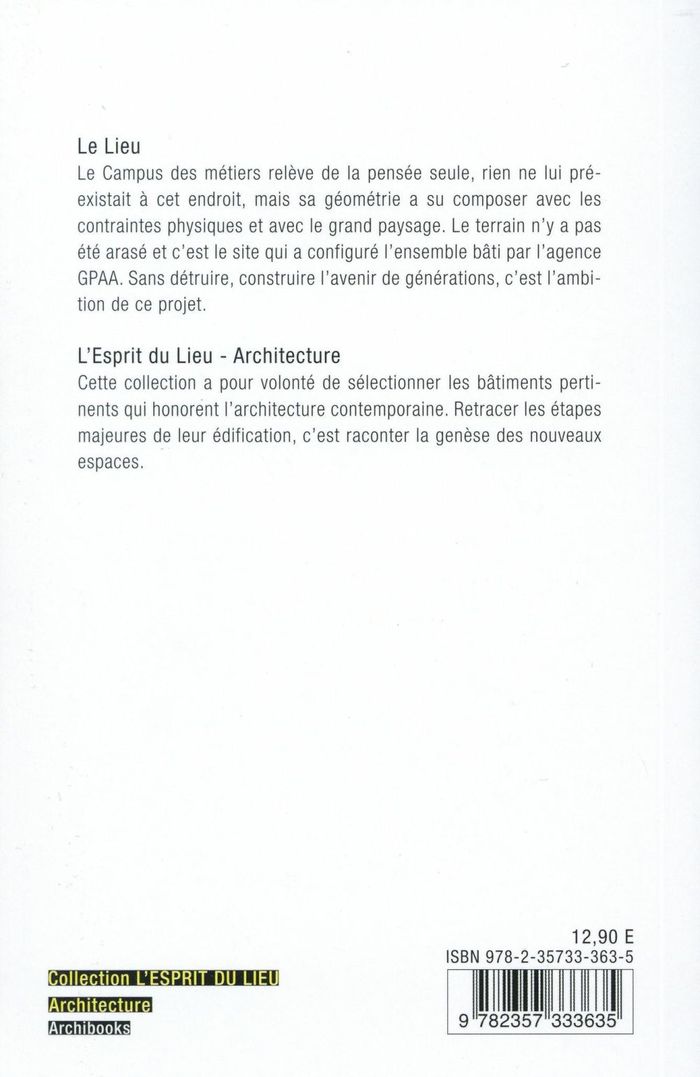Quatrième de couverture de « CAMPUS DES METIERS DE BREST - GAELLE PENEAU ARCHITECTE ASSOCIEE DE L'AGENCE GPAA. »