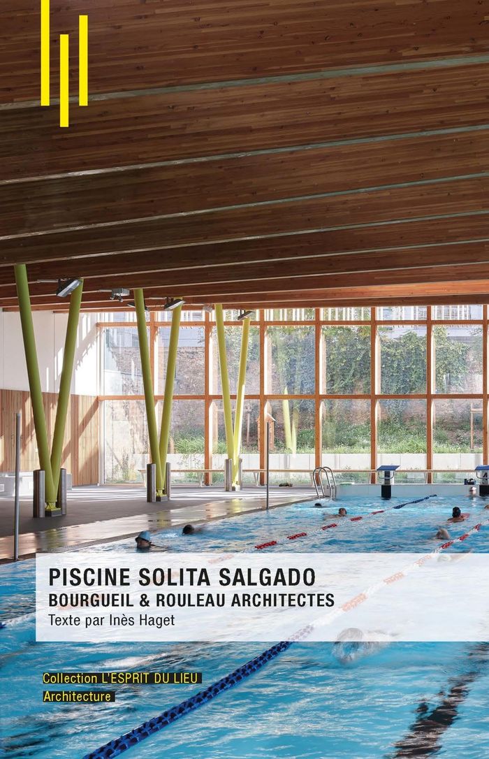 Couverture du livre « PISCINE SOLITA SALGADO - BOURGUEIL ET ROULEAU ARCHITECTES » de Ines Haget, librairie Les Contes Infusés à Corte