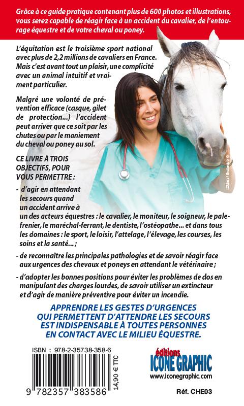 Quatrième de couverture de « LIVRE "1ERS SECOURS EQUESTRES - CAVALIER ENTOURAGE CHEVAL PONEY" »