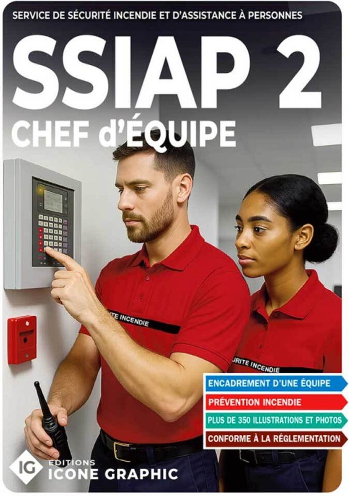Couverture du livre « SSIAP 2, chef d'équipe : service de sécurité incendie et d'assistance à personnes », librairie Les Contes Infusés à Corte