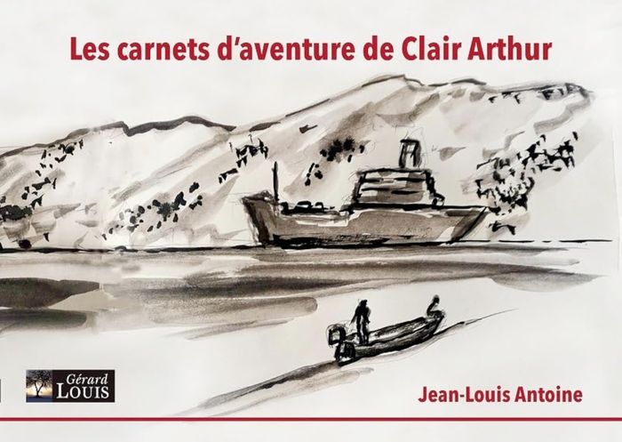 Couverture du livre « Les carnets d'aventure de Clair Arthur » de Jean-Louis Antoine, librairie Les Contes Infusés à Corte