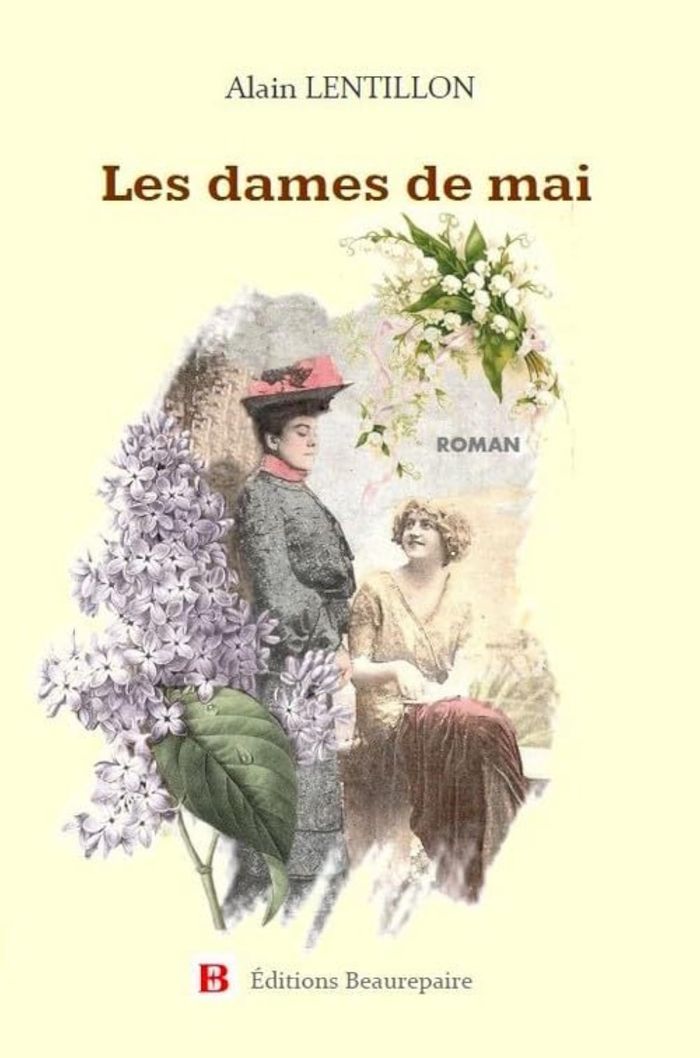 Couverture du livre « LES DAMES DE MAI » de Lentillon Alain, librairie Les Contes Infusés à Corte