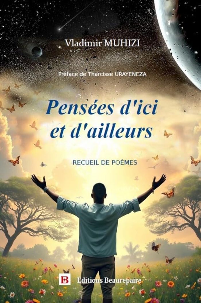 Couverture du livre « Pensées d'ici et d'ailleurs : Recueil de poèmes » de Vladimir Muhizi, librairie Les Contes Infusés à Corte