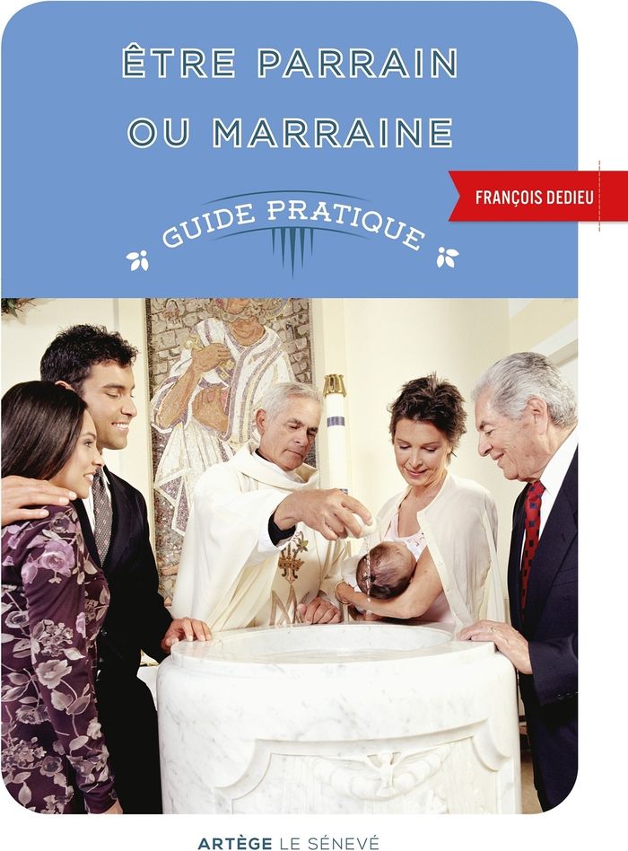 Couverture du livre « Être parrain ou marraine : guide pratique pour accompagner les parrains et marraines », librairie Les Contes Infusés à Corte