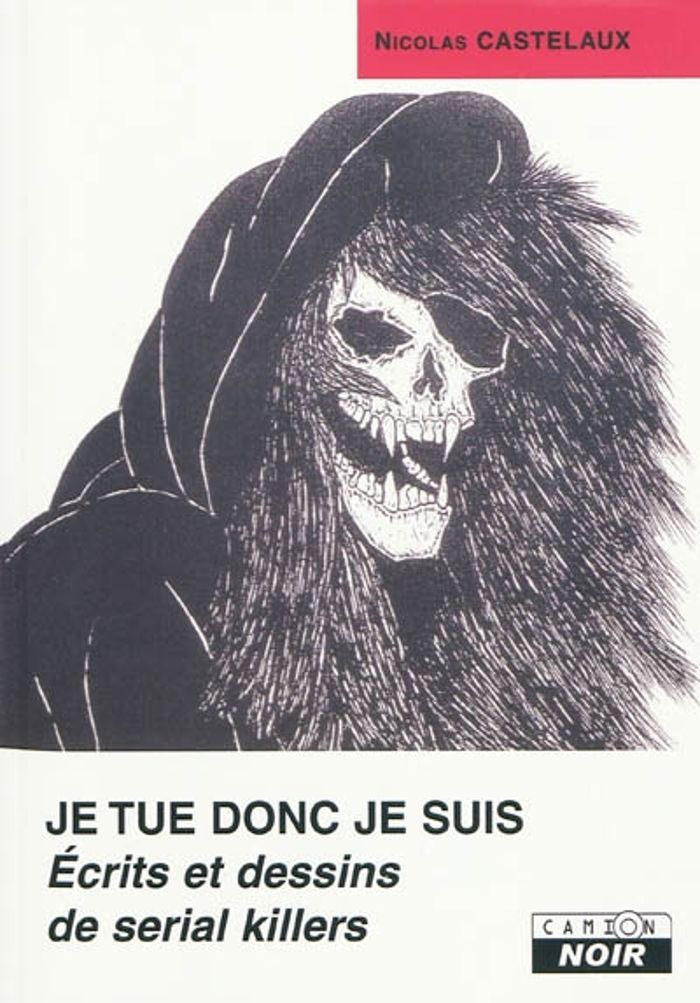 Couverture du livre « JE TUE DONC JE SUIS » de Nicolas Castelnaux, librairie Les Contes Infusés à Corte