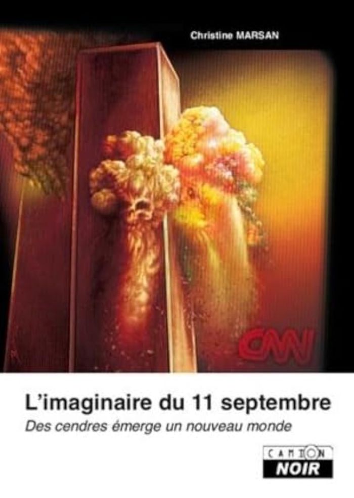 Couverture du livre « L'IMAGINAIRE DU 11 SEPTEMBRE - DES CENDRES EMERGE UN NOUVEAU MONDE », librairie Les Contes Infusés à Corte