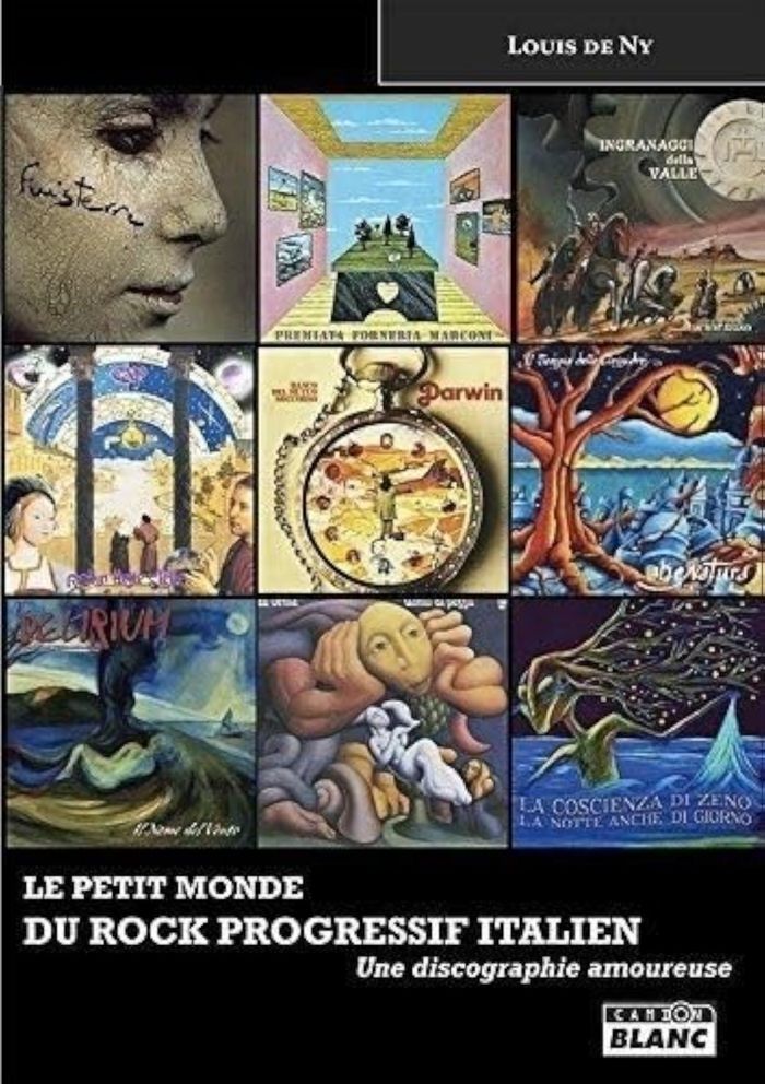 Couverture du livre « LE PETIT MONDE DU ROCK PROGRESSIF ITALIEN UNE DISCOGRAPHIE AMOUREUSE » de De Ny Louis, librairie Les Contes Infusés à Corte