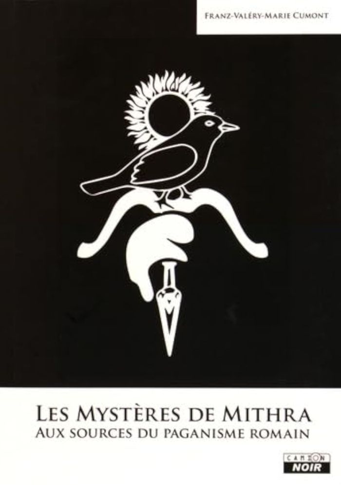 Couverture du livre « LES MYSTERES DE MITHRA AUX SOURCES DU PAGANISME ROMAIN », librairie Les Contes Infusés à Corte