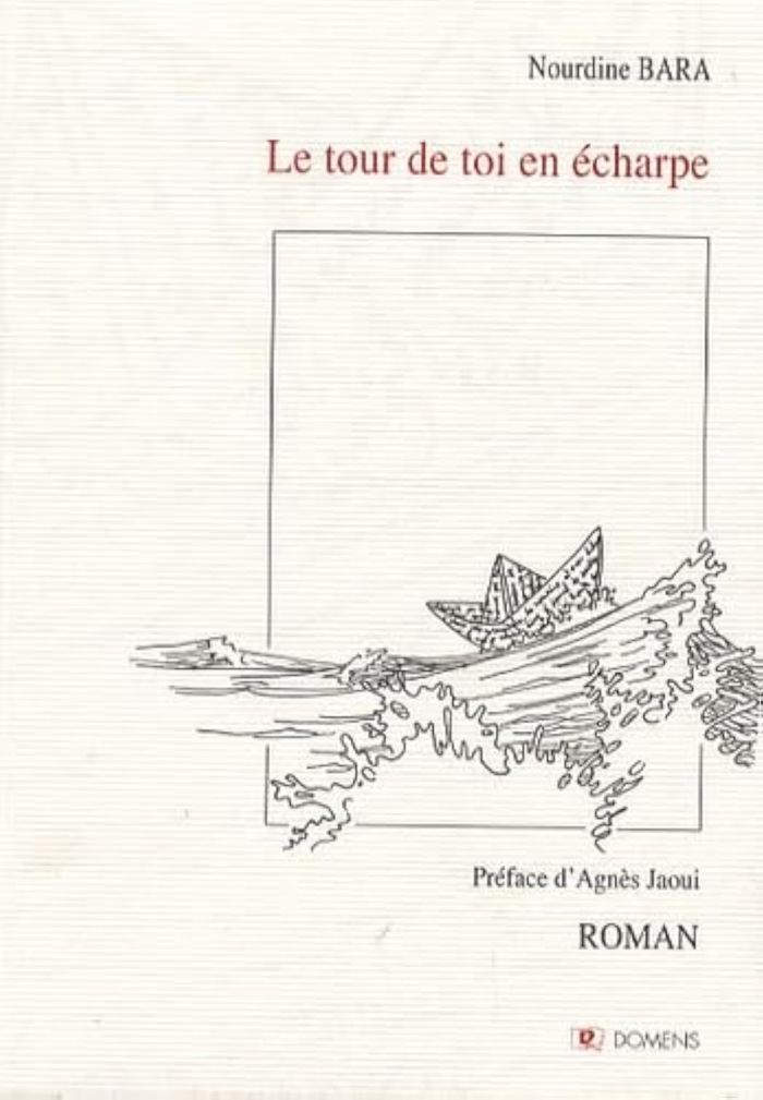 Couverture du livre « LE TOUR DE TOI EN ECHARPE » de Bara Nourdine, librairie Les Contes Infusés à Corte