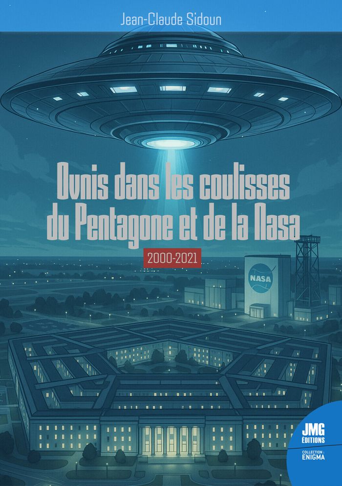 Couverture du livre « Dans les coulisses du Pentagone et de la NASA » de Jean-Claude Sidoun, librairie Les Contes Infusés à Corte
