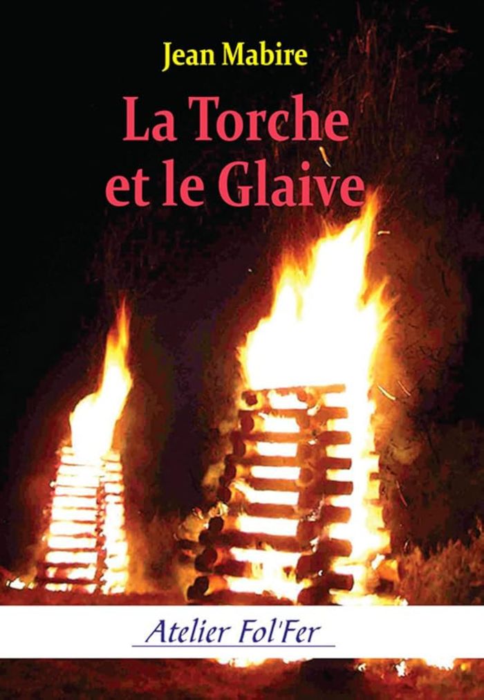 Couverture du livre « La torche et le glaive », librairie Les Contes Infusés à Corte