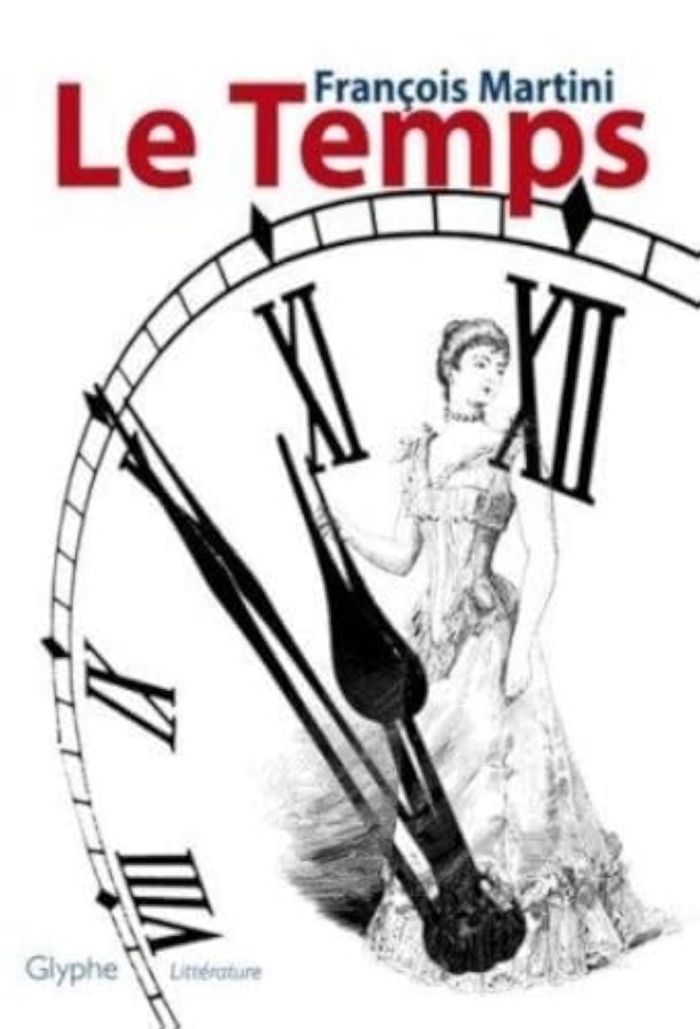 Couverture du livre « LE TEMPS » de Francois Martini, librairie Les Contes Infusés à Corte
