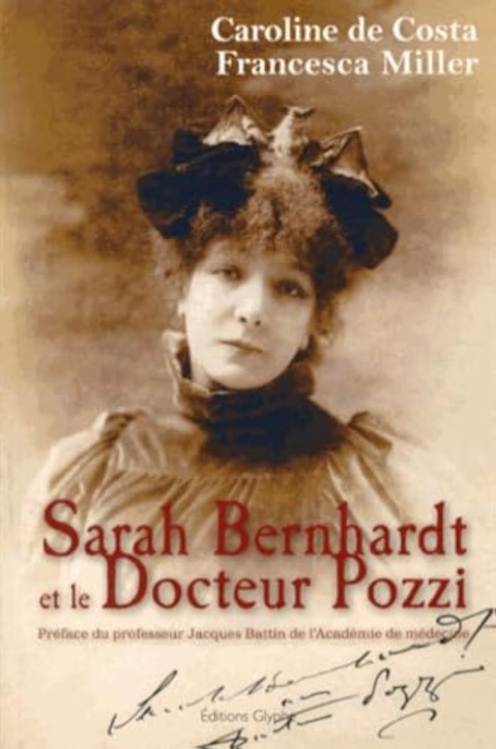 Couverture du livre « Sarah Bernhardt et le docteur Pozzi », librairie Les Contes Infusés à Corte