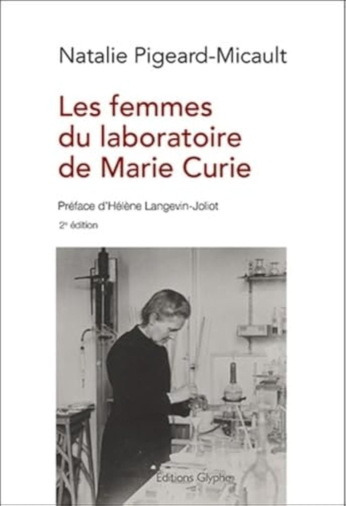Couverture du livre « Les femmes du laboratoire de Marie Curie » de Natalie Pigeard-Micault, librairie Les Contes Infusés à Corte