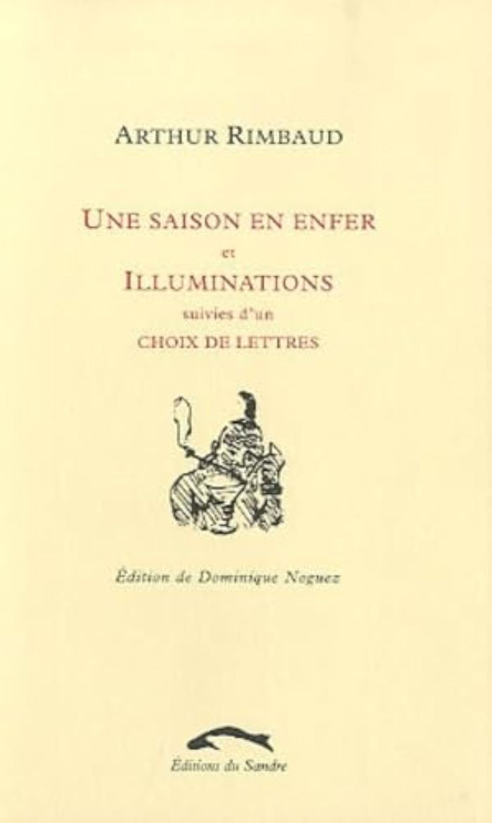 Couverture du livre « Une saison en enfer : suivies d'un choix de lettres », librairie Les Contes Infusés à Corte