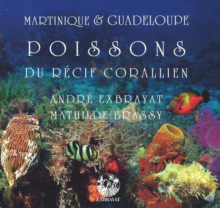 Couverture du livre « MARTINIQUE & GUADELOUPE - T03 - LES POISSONS », librairie Les Contes Infusés à Corte
