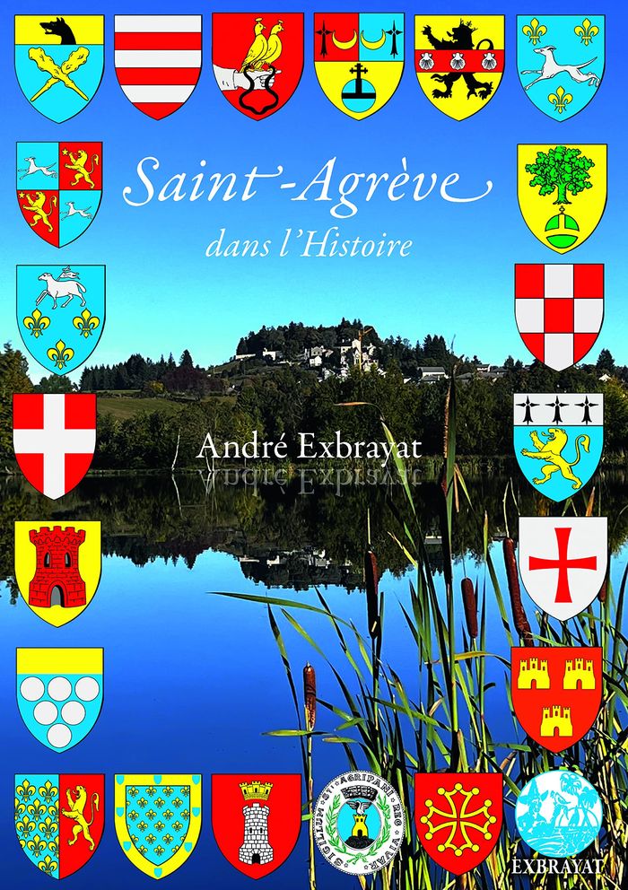Couverture du livre « SAINT-AGREVE DANS L'HISTOIRE », librairie Les Contes Infusés à Corte