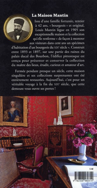 Quatrième de couverture de « LA MAISON MANTIN - UNE DEMEURE D'ATMOSPHERE »
