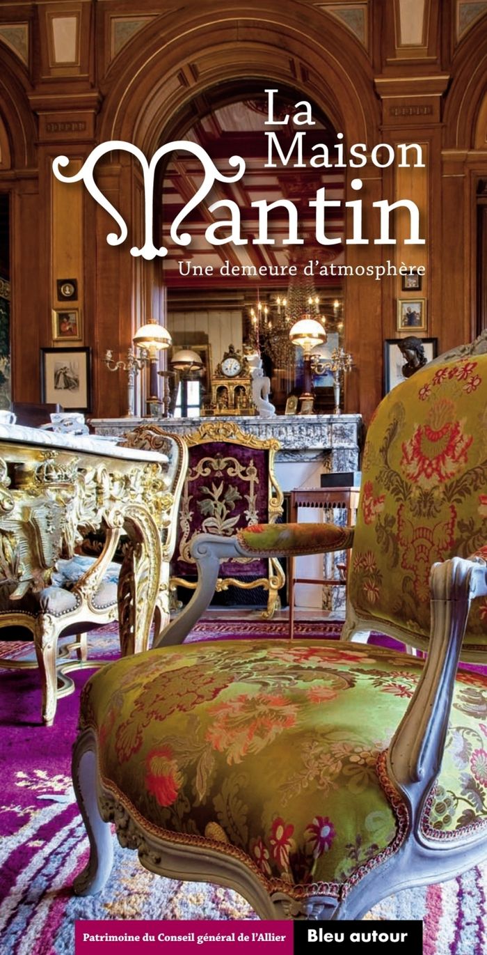 Couverture du livre « LA MAISON MANTIN - UNE DEMEURE D'ATMOSPHERE » de Fournet/leyoudec, librairie Les Contes Infusés à Corte