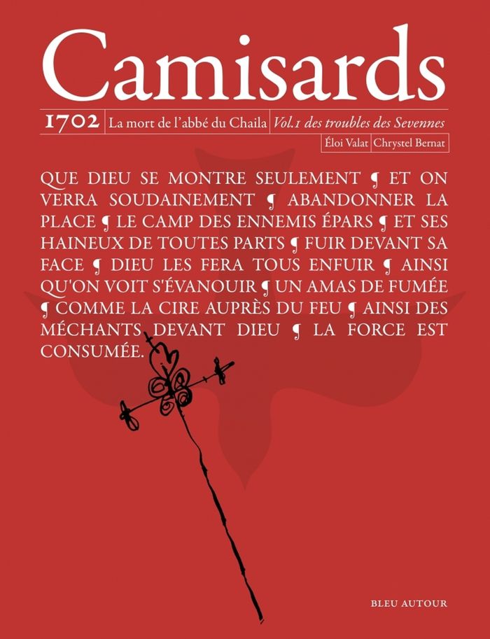 Couverture du livre « Camisards : 1702, la mort de l'abbé du Chaila » de Éloi Valat, librairie Les Contes Infusés à Corte