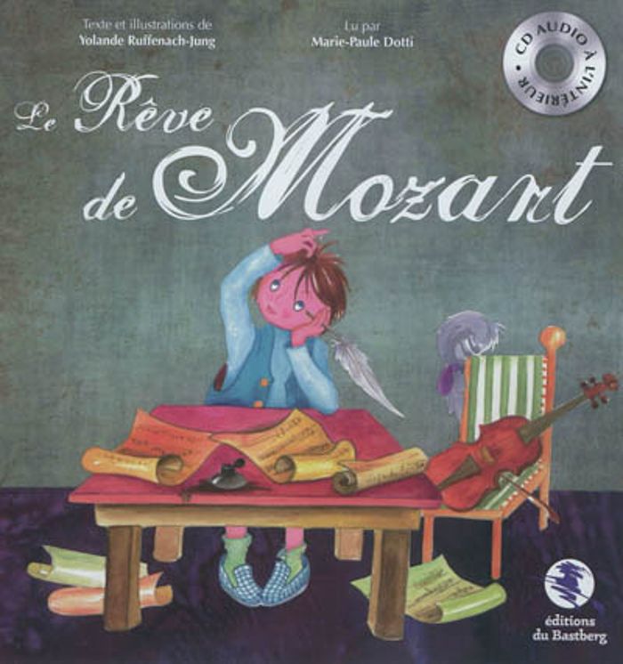 Couverture du livre « LE REVE DE MOZART » de Yolande Jung, librairie Les Contes Infusés à Corte