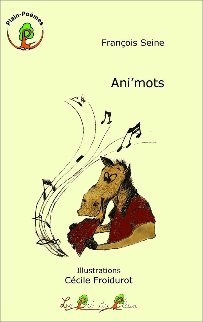 Couverture du livre « ANI'MOTS » de Francois Seine, librairie Les Contes Infusés à Corte
