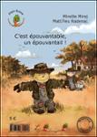 Quatrième de couverture de « C'EST EPOUVANTABLE, UN EPOUVANTAIL ! - ES ESPANTOSO, UN ESPANTAPAJAROS! »