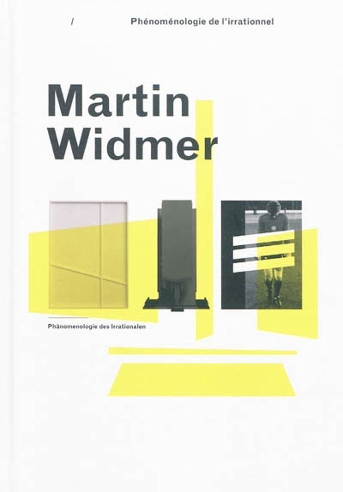 Couverture du livre « MARTIN WIDMER - PHENOMENOLOGIE DE L'IRRATIONNEL » de Collectif, librairie Les Contes Infusés à Corte